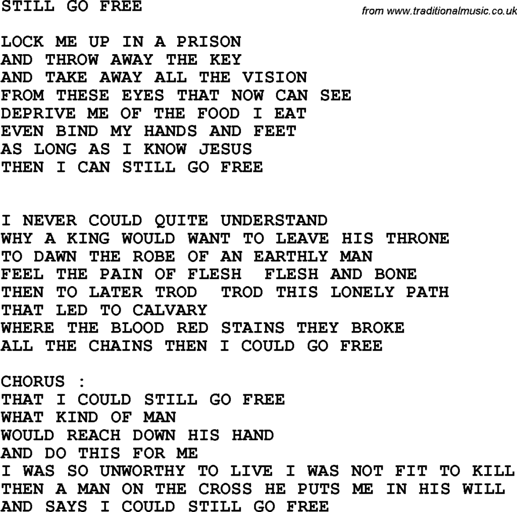 Country Southern And Bluegrass Gospel Song Still Go Free Lyrics