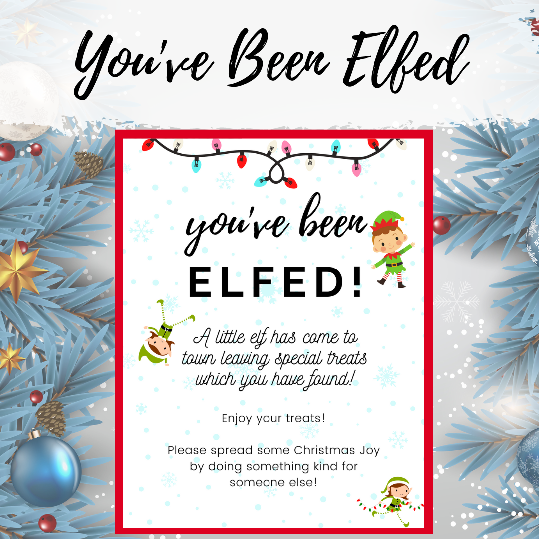 you've been elfed free printable